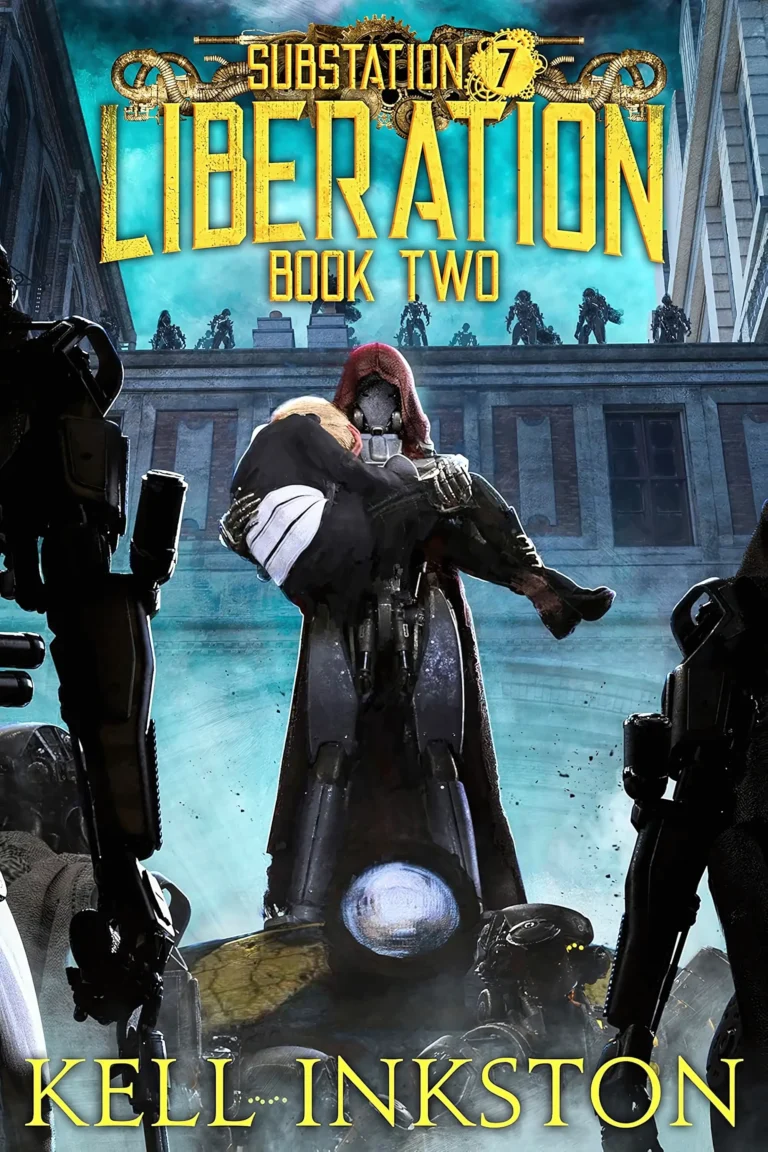Liberation: Substation 7, Book 2